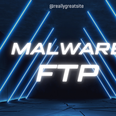 FTP MALWARE